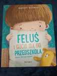 Feluś i Gucio idą do przedszkola Katarzyna Kozłowska