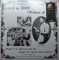 Pastor T. L. Barrett – Like A Ship... (Without A Sail)