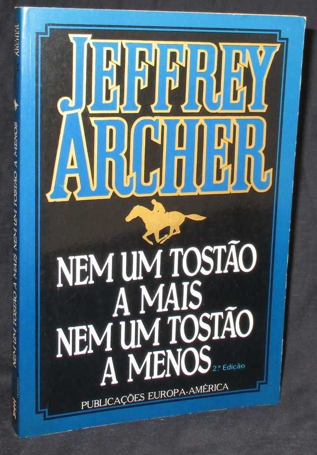 Livro Nem um tostão a mais Jeffrey Archer