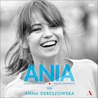 Ania. Biografia Anny Przybylskiej, G. Kubicki, M. Drzewicki, Audiobook
