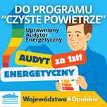 Audyt Energetyczny obowiązkowy do programu "Czyste Powietrze"