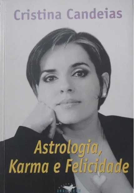 Astrologia, Karma e Felicidade de Cristina Candeias