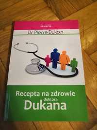 Książka Recepta na zdrowie doktora Dukana Pierre Dukan