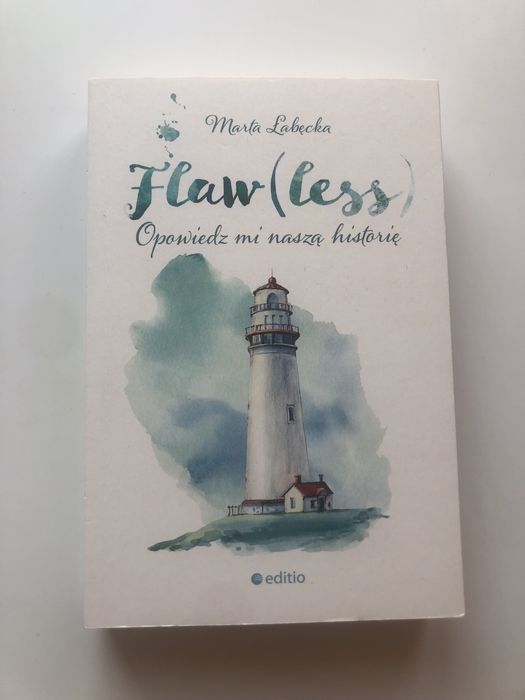 Flaw(less) opowiedz mi naszą opowieść Marta Łabęcka