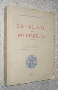 Catálogo dos Incunábulos. Biblioteca Pública Municipal d Porto. Vol I