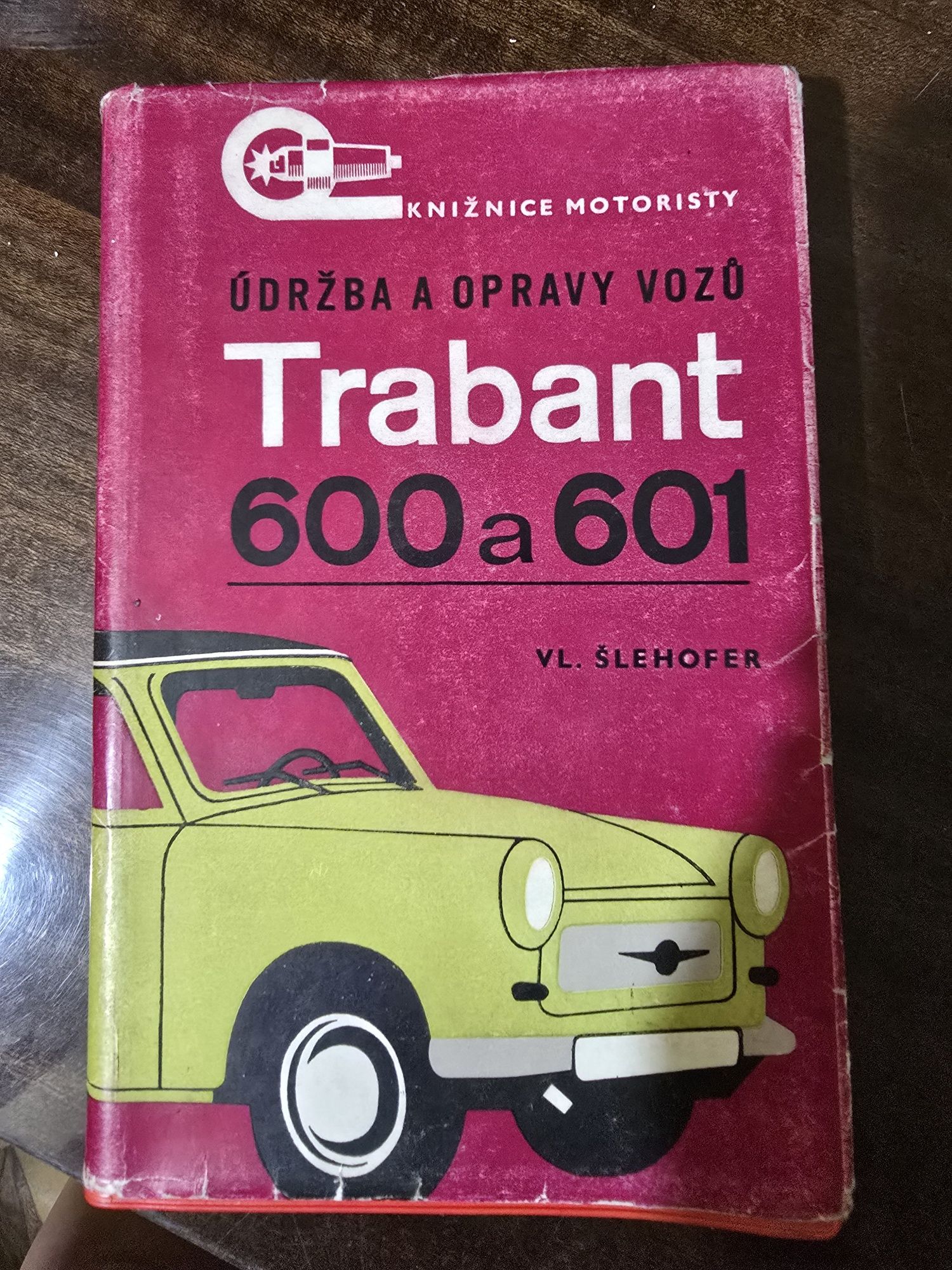 Trabant 600 & 601 - Instrukcja Napraw Czeska 1971