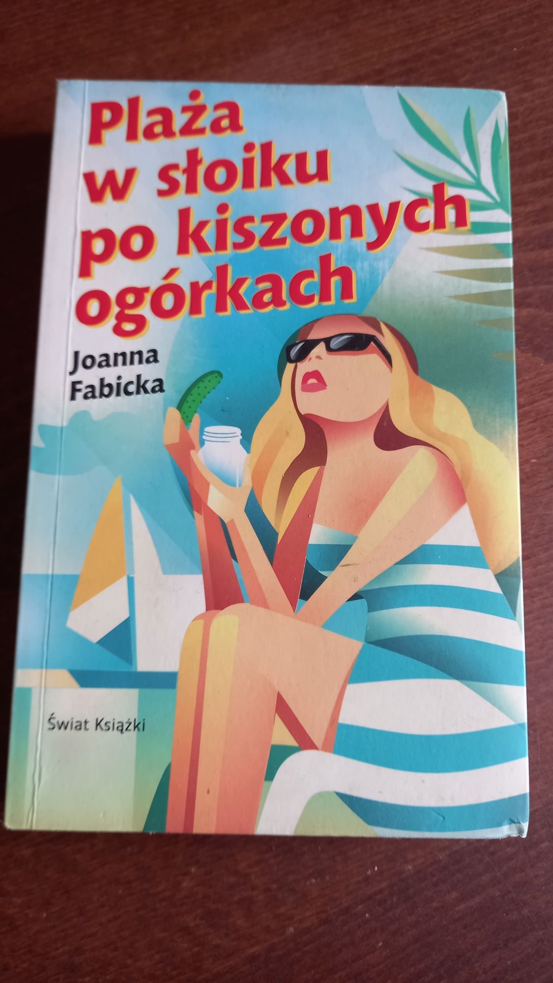 Książka Joanna Fabicka Plaża w słoiku po kiszonych ogórkach