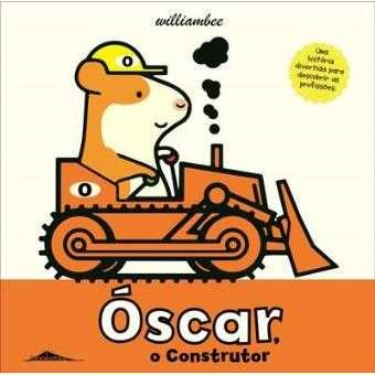 William Bee: A Garagem do Óscar /Óscar o Construtor /O Café do Óscar