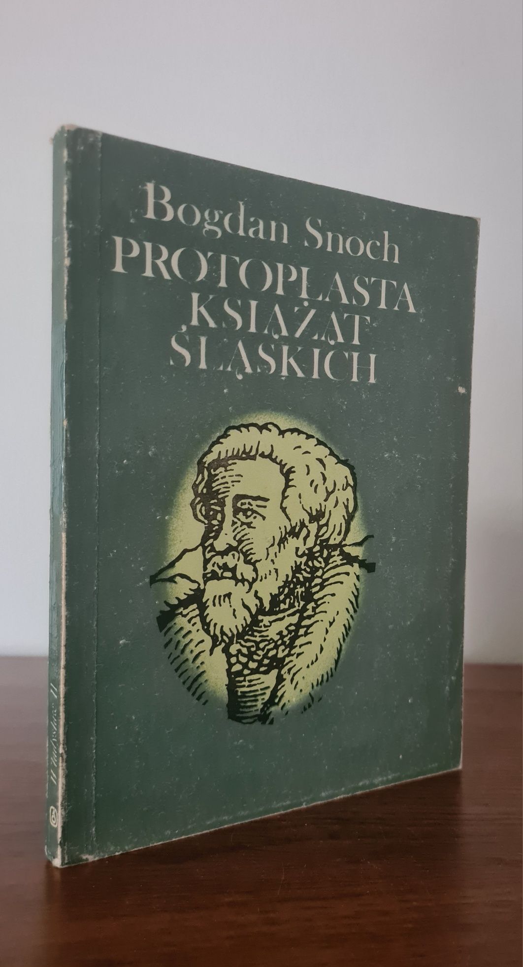 Protoplasta książąt śląskich - Bogdan Snoch