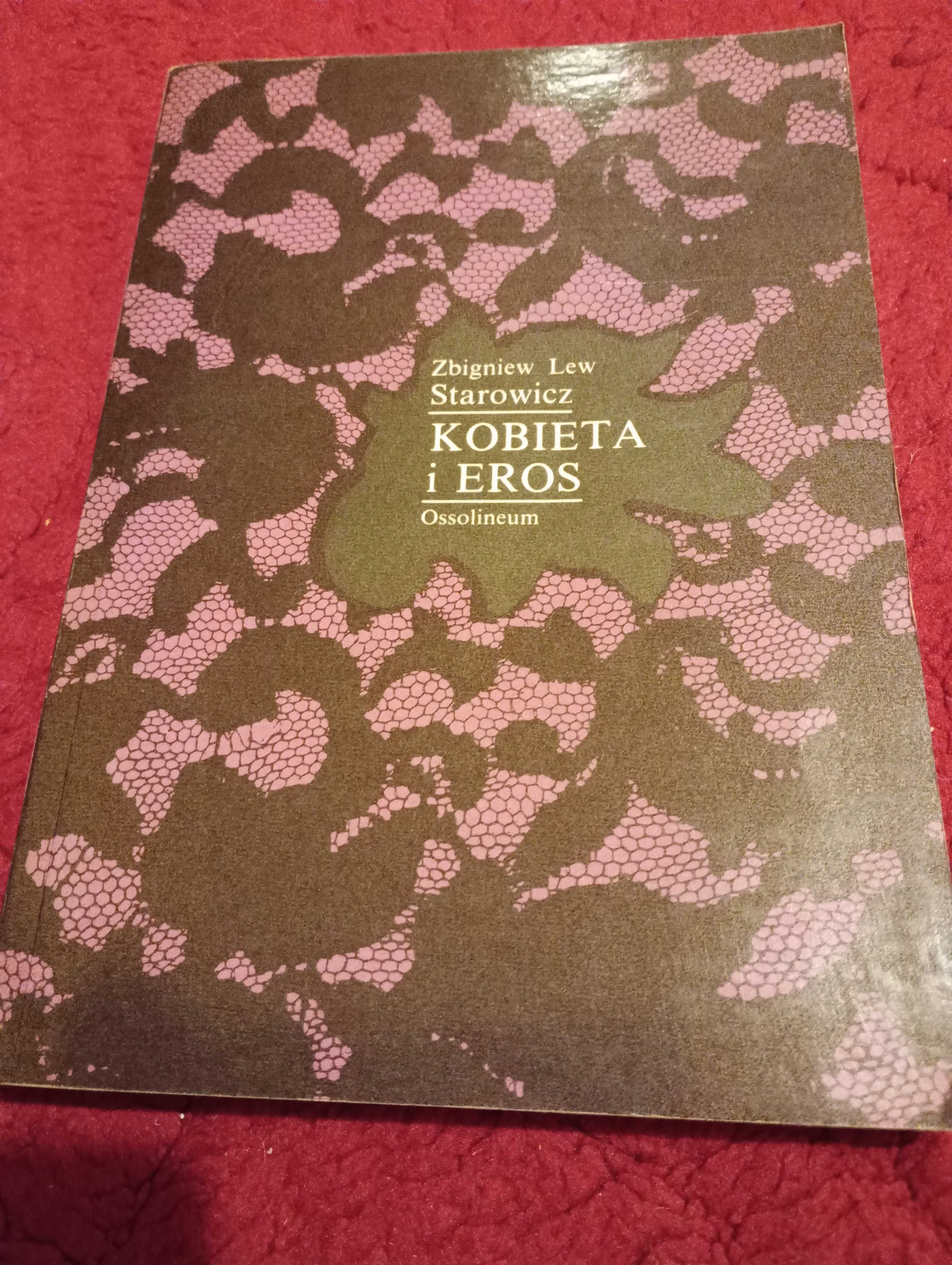 Sprzedam książkę "Kobieta i Eros" Zbigniew Lew Starowicz
