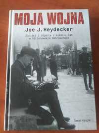 Joe J.Heydecker "Moja wojna"
Wydawnictwo Świat Książki
Warszawa 2009