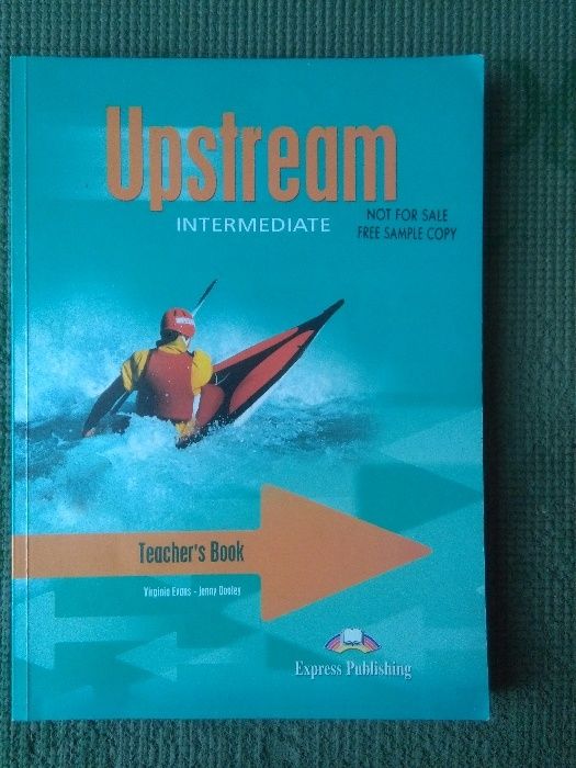 UPSTREAM Intermediate Teacher's Book