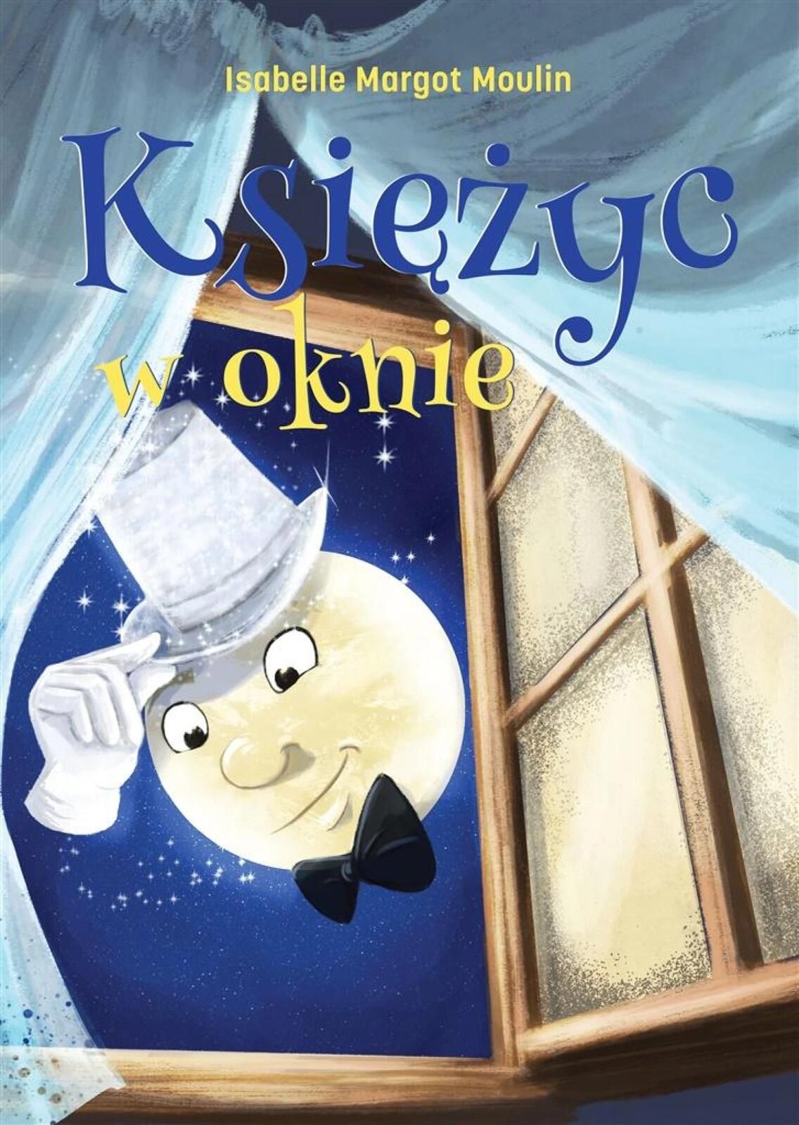 Księżyc w oknie Wydawnictwo Borgis Isabelle Margot Moulin Rok wydania
