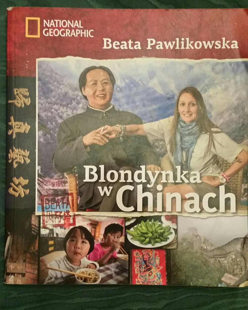 książka ,, Blondynka w Chinach '' Beata Pawlikowska