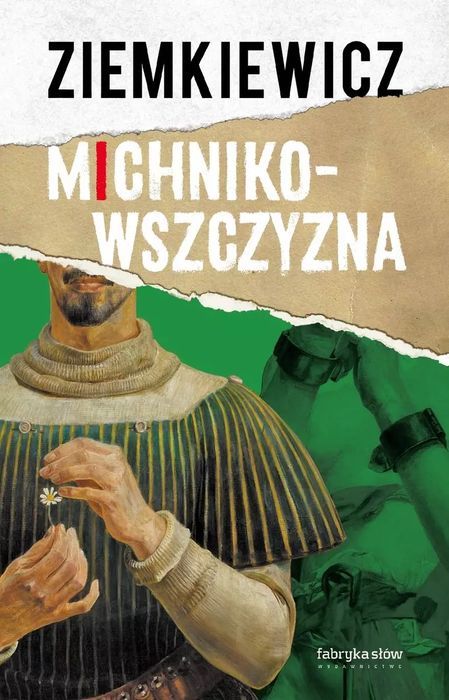 Michnikowszczyzna. Fabryka Słów