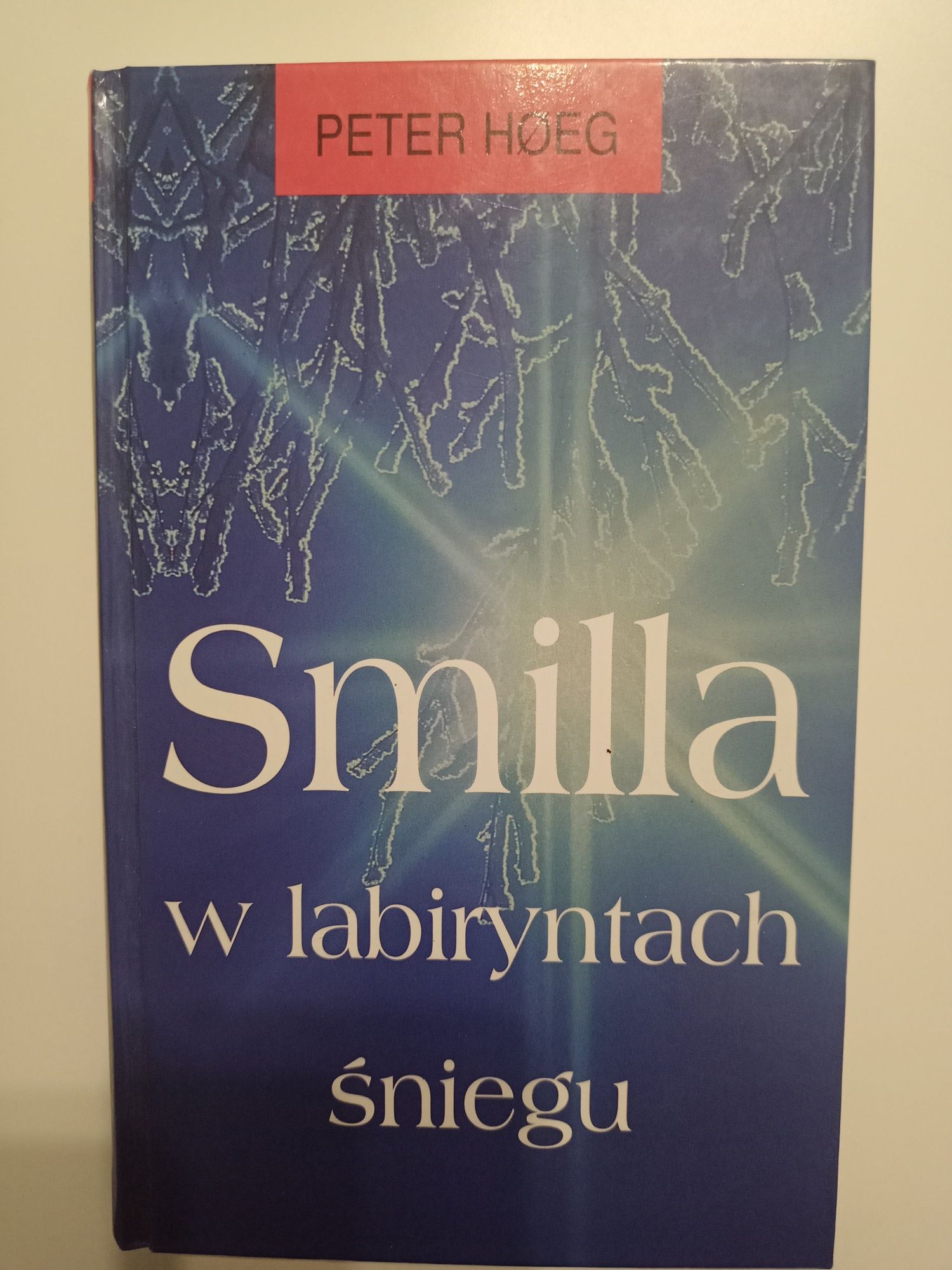 Smilla w Labiryntach śniegu. Peter Hoeg stan idealny