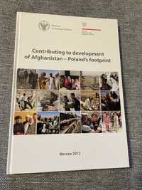 Album Contributing to development of Afghanistan - Poland’s footprint