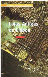 746

Lojas Antigas de Lisboa. - 1º Vol.

Roteiro da Baixa Pombalina.