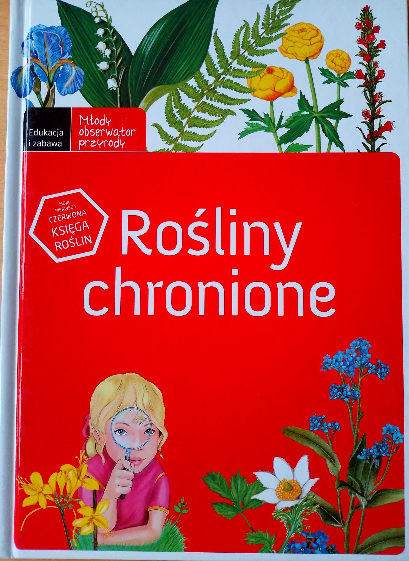 Rośliny chronione Młody obserwator przyrody