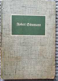 Robert Schumann. Wydanie niemieckie.