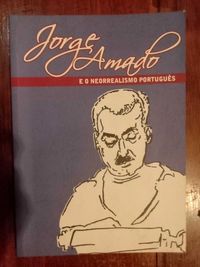 Jorge Amado e o Neorrealismo Português