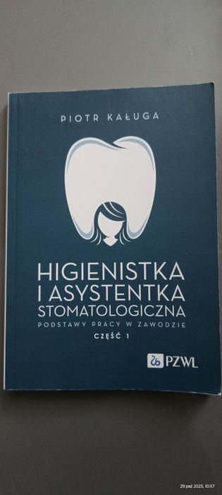 Podstawy pracy w zawodzie Asystentka i higienistka stomatologiczna