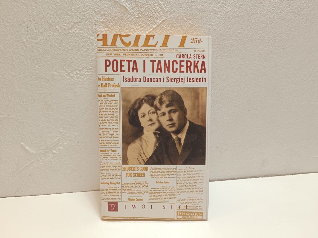 Poeta i tancerka: Isadora Duncan i Siergiej Jesienin Carola Stern