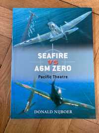 Seafire vs A6M Zero Pacific Theatre - Donald Nijboer Osprey Duel