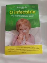 Livro NOVO "O Infectario" de Paulo Oom