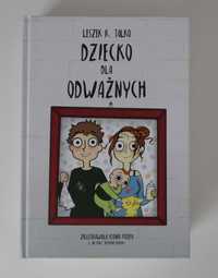 Dziecko dla odważnych - Leszek Talko