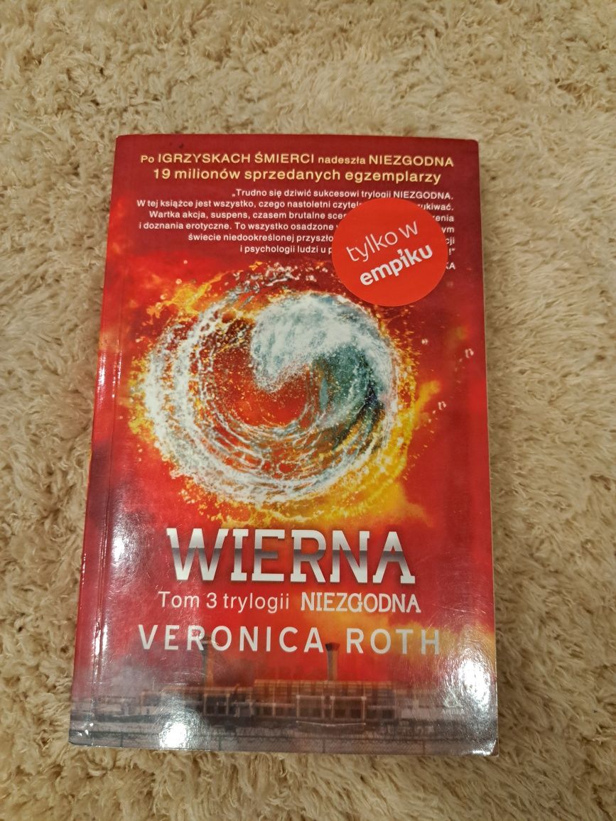 Niezgodna tom 3 Wierna Veronica Roth