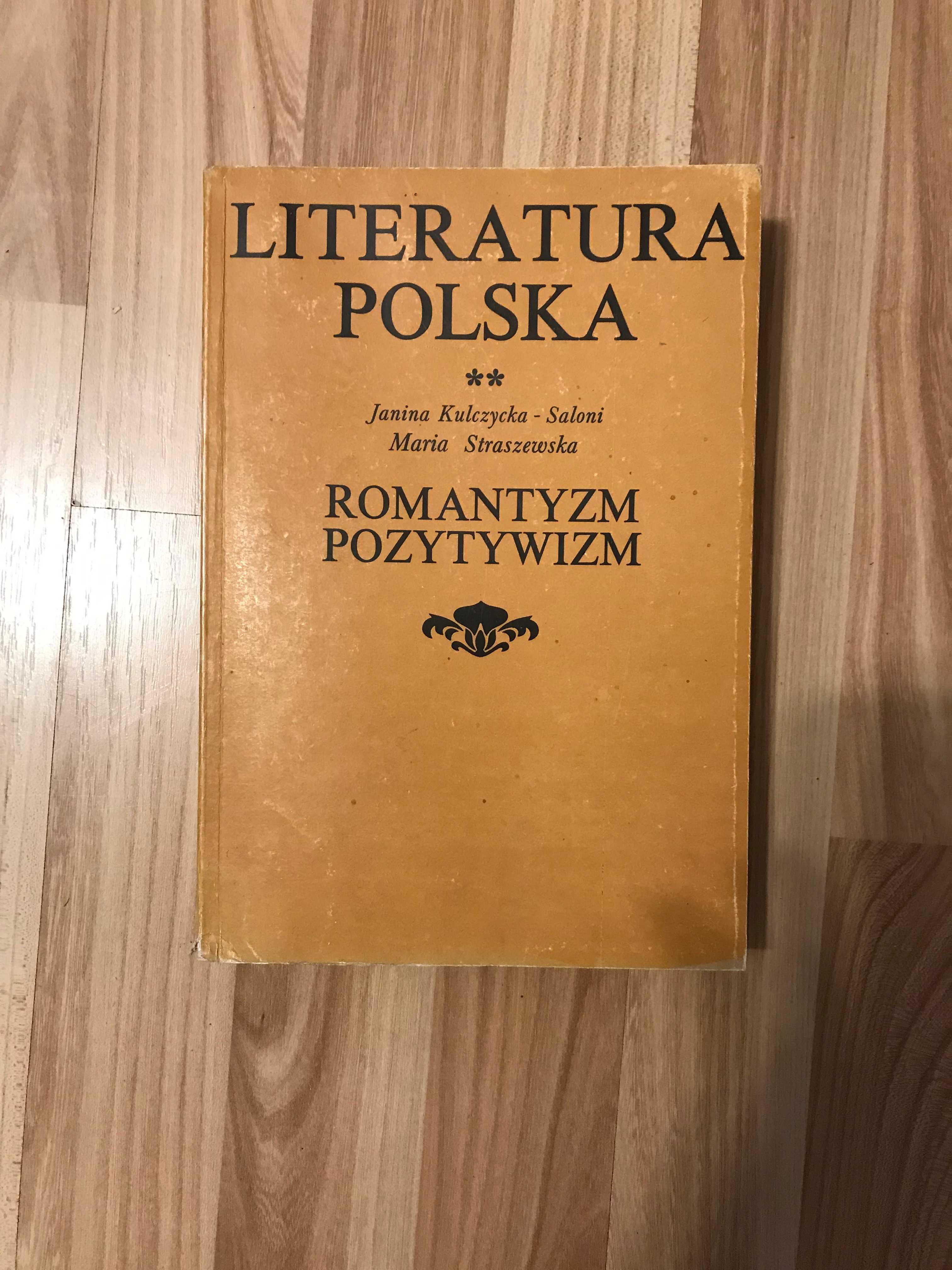 Literatura polska Romantyzm Pozytywizm Straszewska Matura polski