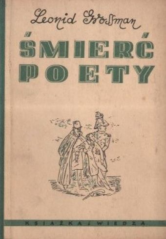 Śmierć Poety Leonid Grossman X7511