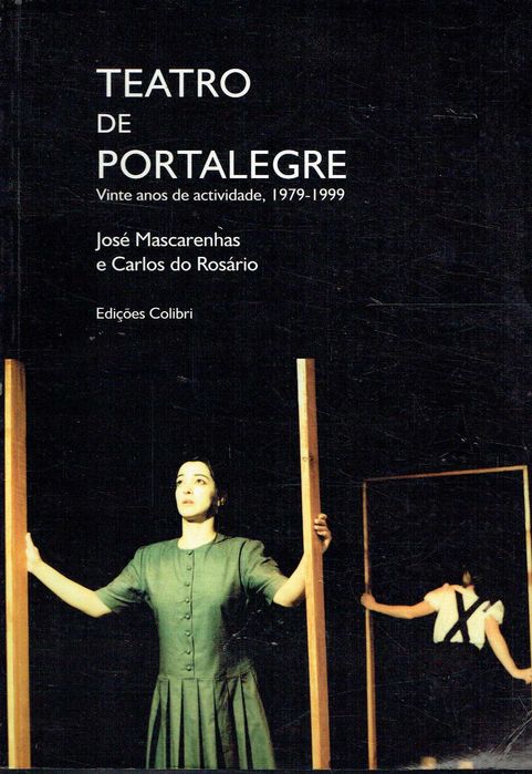 7377

Teatro de Portalegre, 1979/1999 : 20 anos de actividade