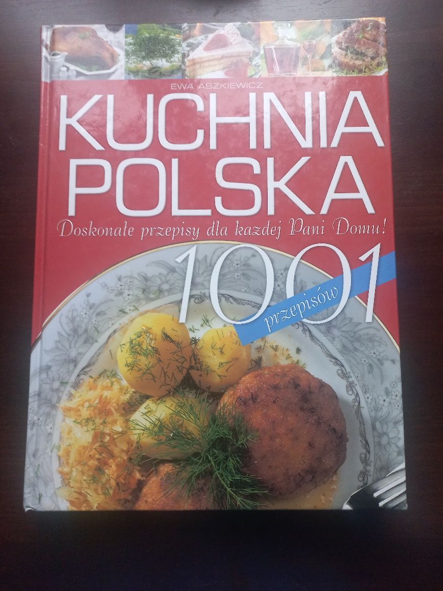Kuchnia Polska 1001 przepisów Ewa Aszkiewicz książka kucharska