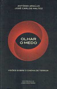 1033

Olhar o Medo - Visões Sobre o Cinema de Terror
António Araújo