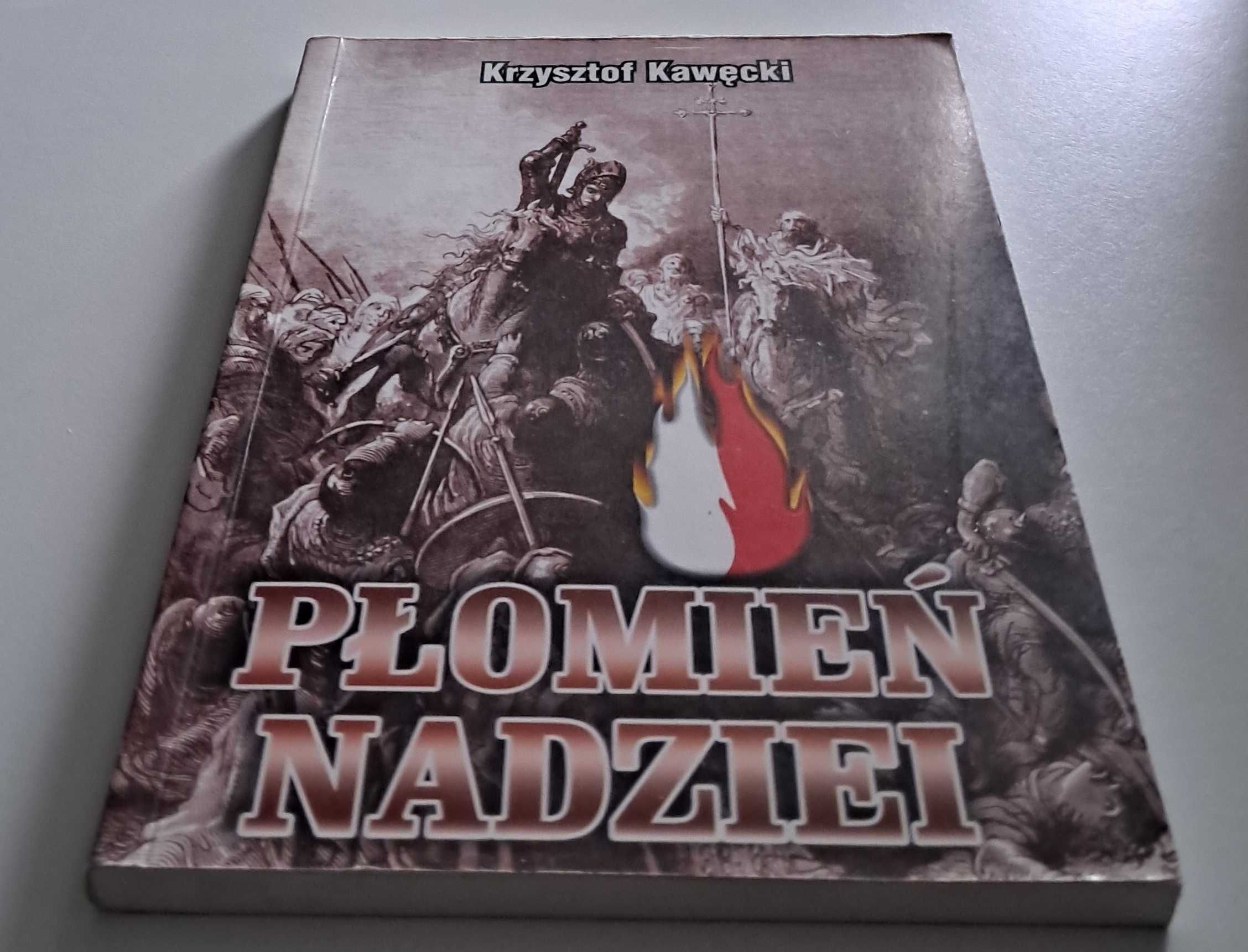 Płomień nadziei Krzysztof Kawęcki