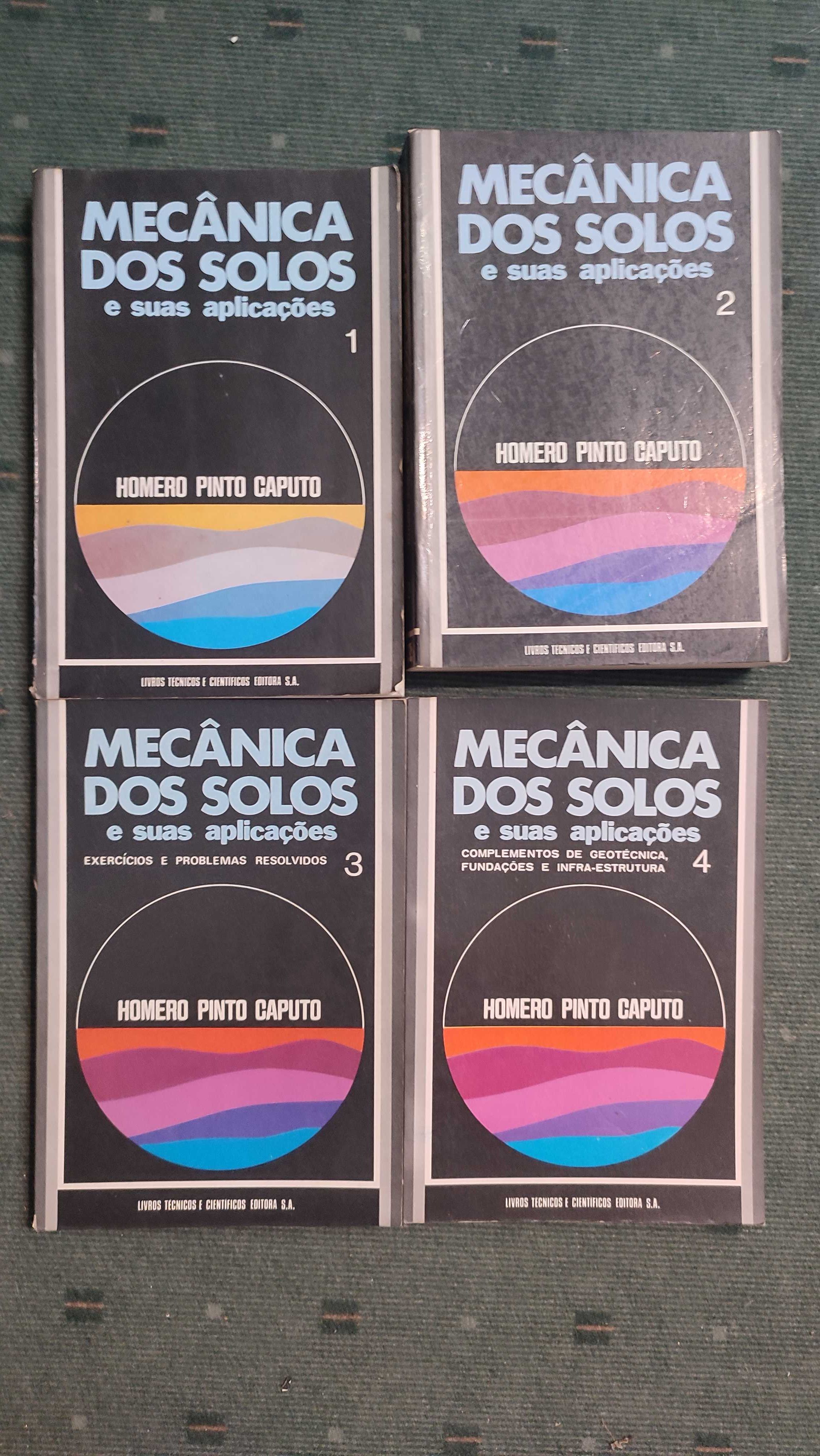 Mecânica dos Solos e suas aplicações - 4 volumes - Homero Pinto Caputo