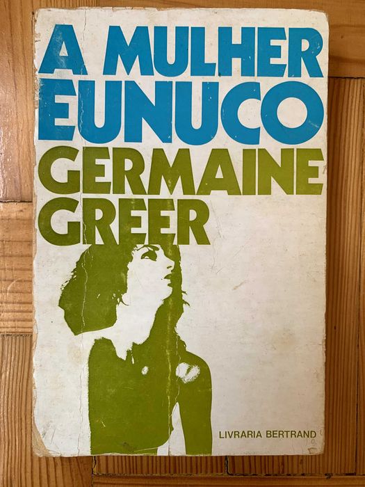 A Mulher Eunuco - PORTES GRÁTIS