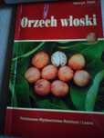 Poradnik ogrodnika książka Orzech włoski Henryk Zdyb  Gratis sadzonka