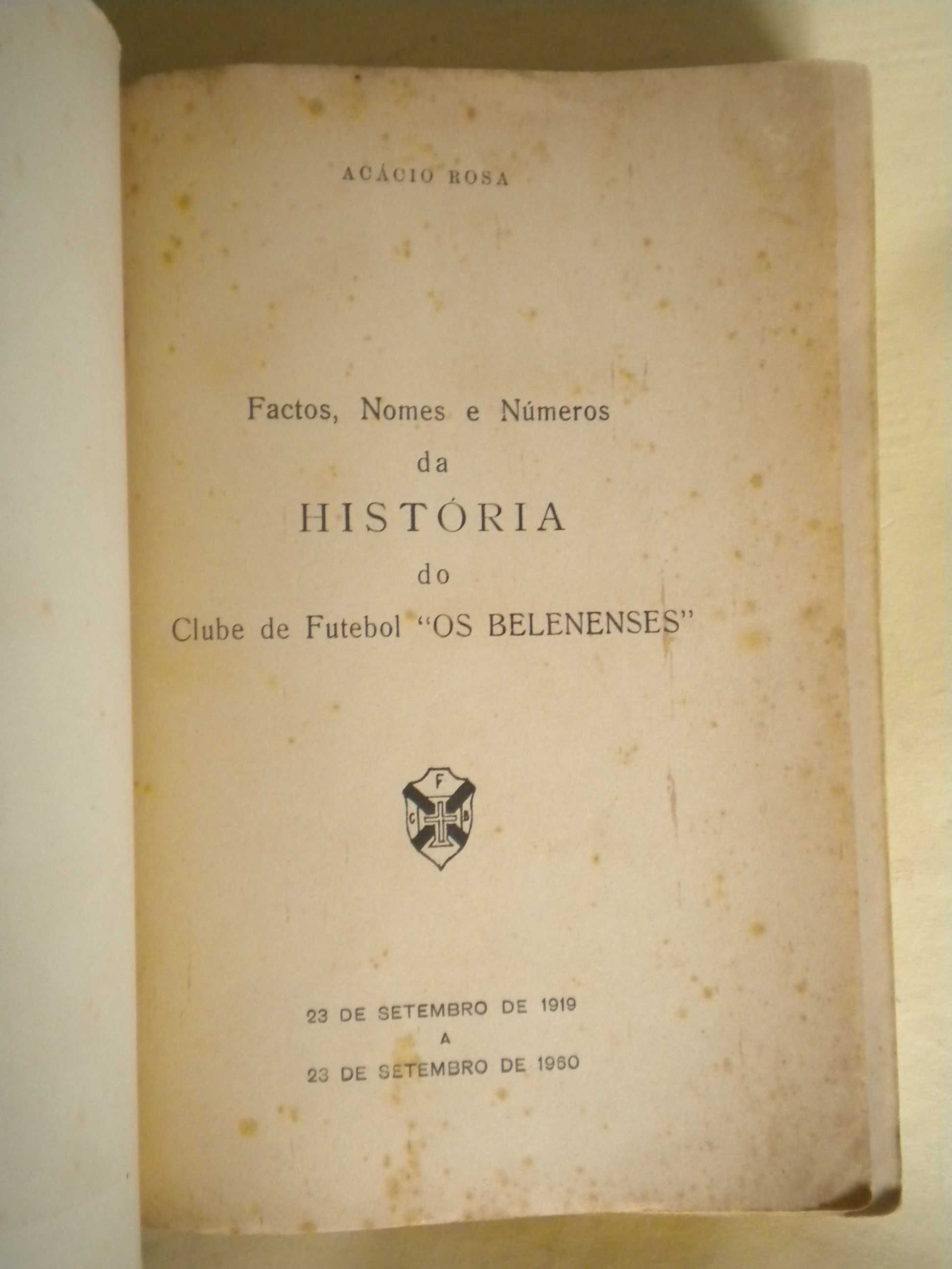 História de " Os Belenenses" de Acácio Rosa