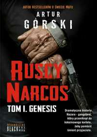 Artur Górski Ruscy Narcos