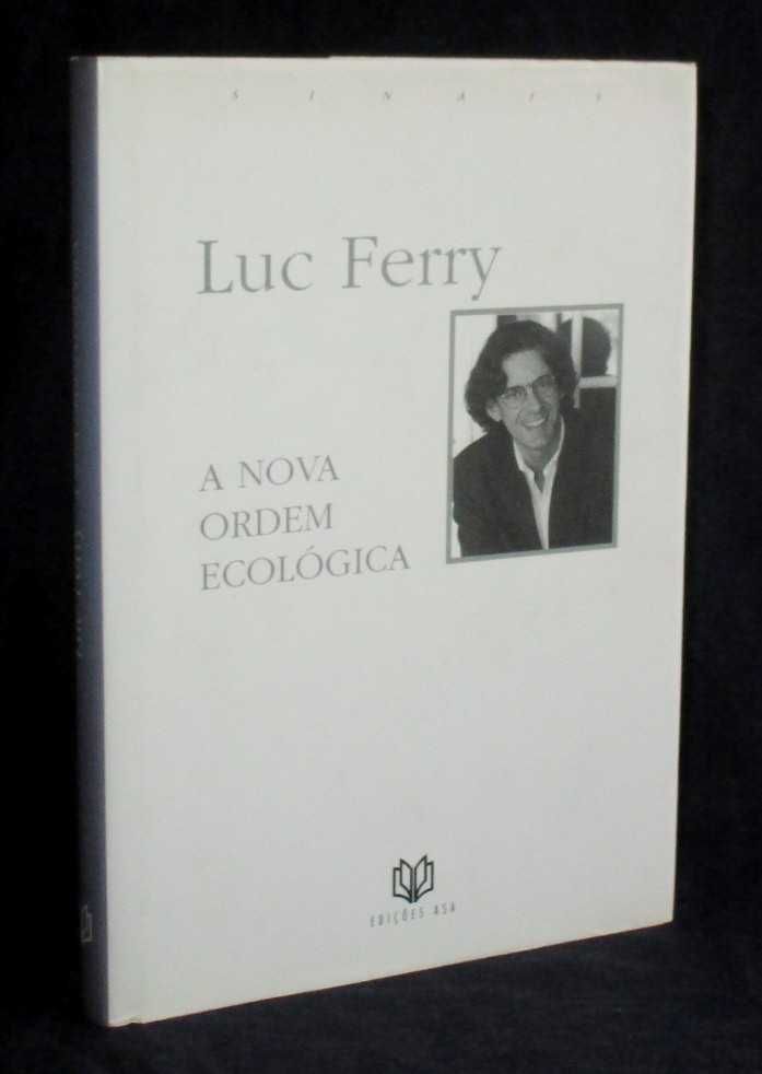 Livro A Nova Ordem Ecológica Luc Ferry