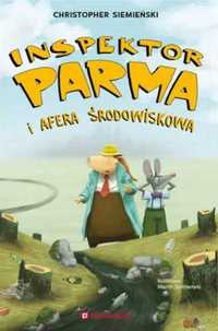 Inspektor Parma i afera środowiskowa - Siemienski Chritopher