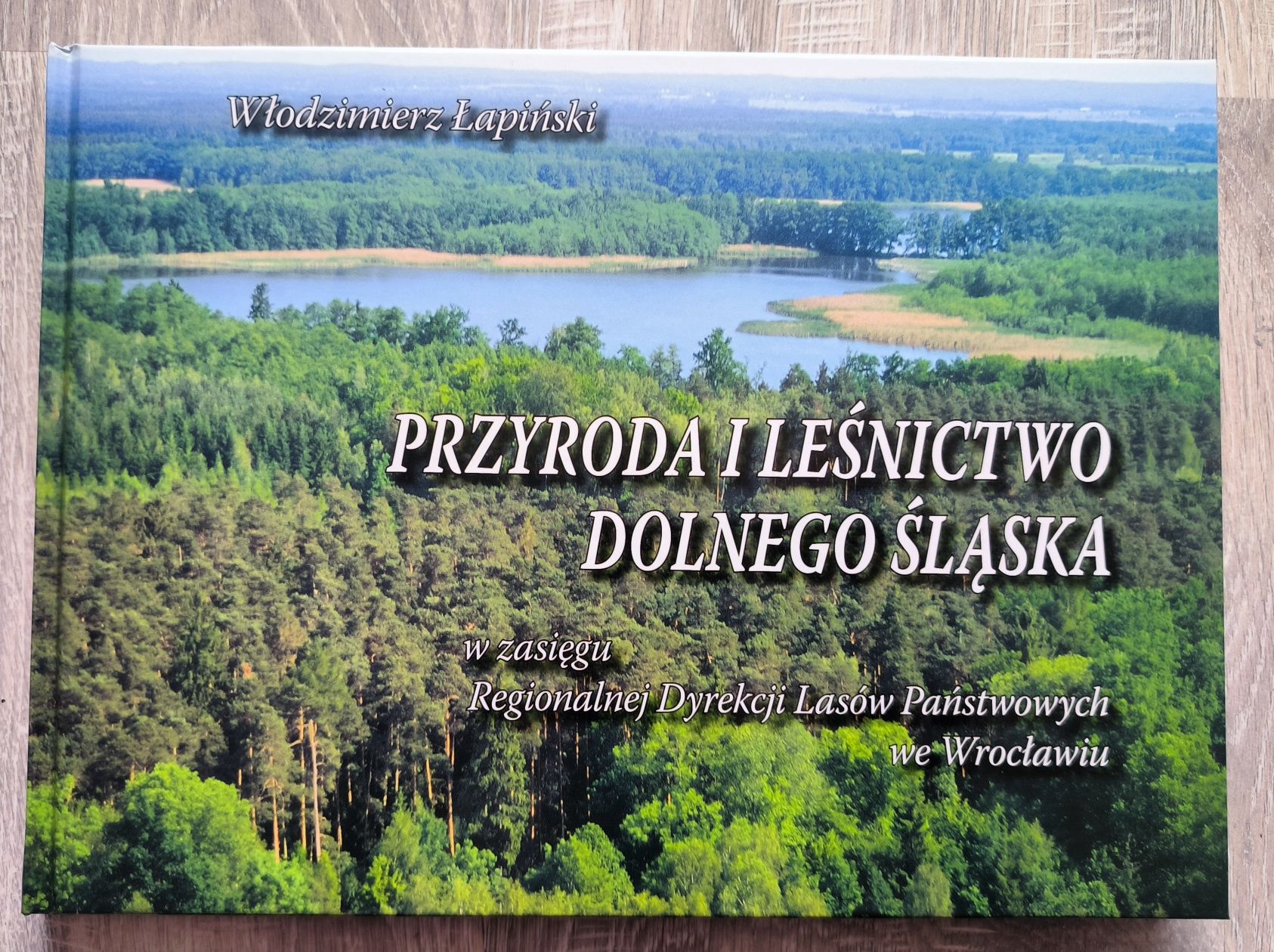 Przyroda i leśnictwo Dolnego Śląska Łapiński