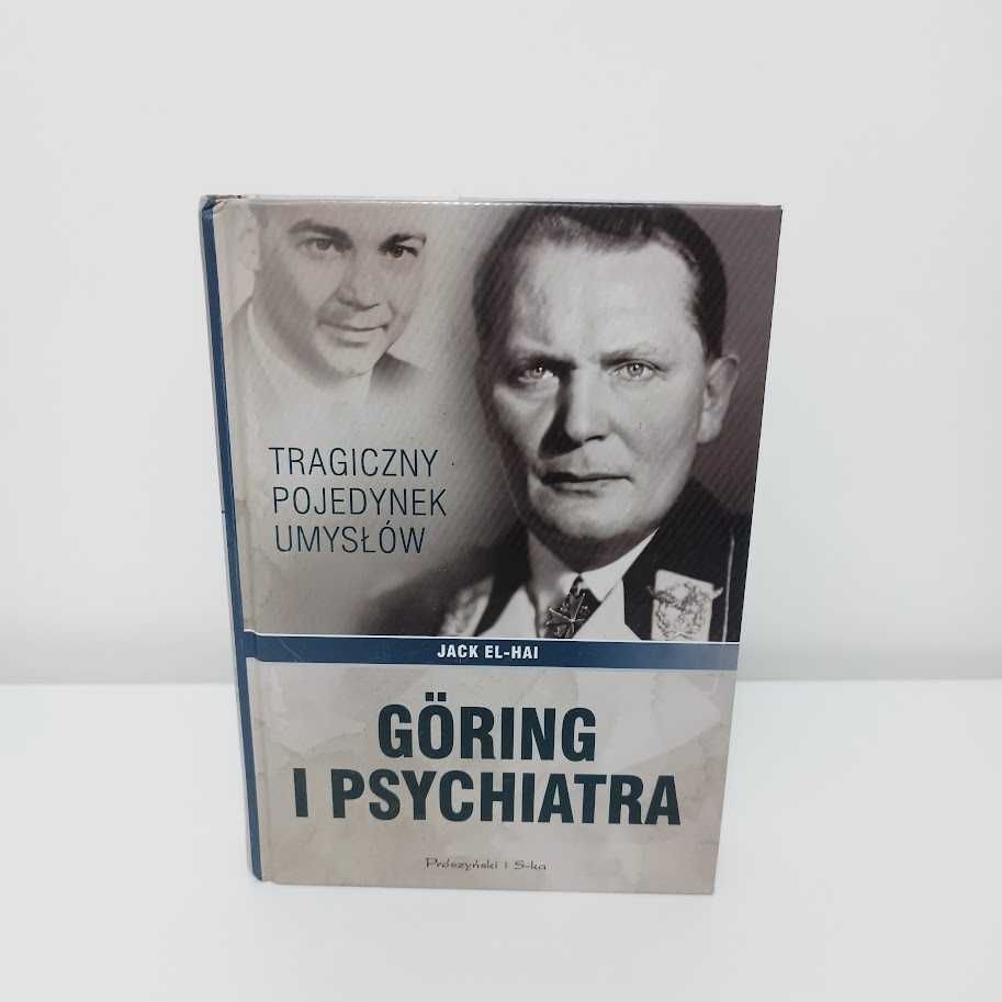 Goring i psychiatra Tragiczny pojedynek umysłów UNIKAT
