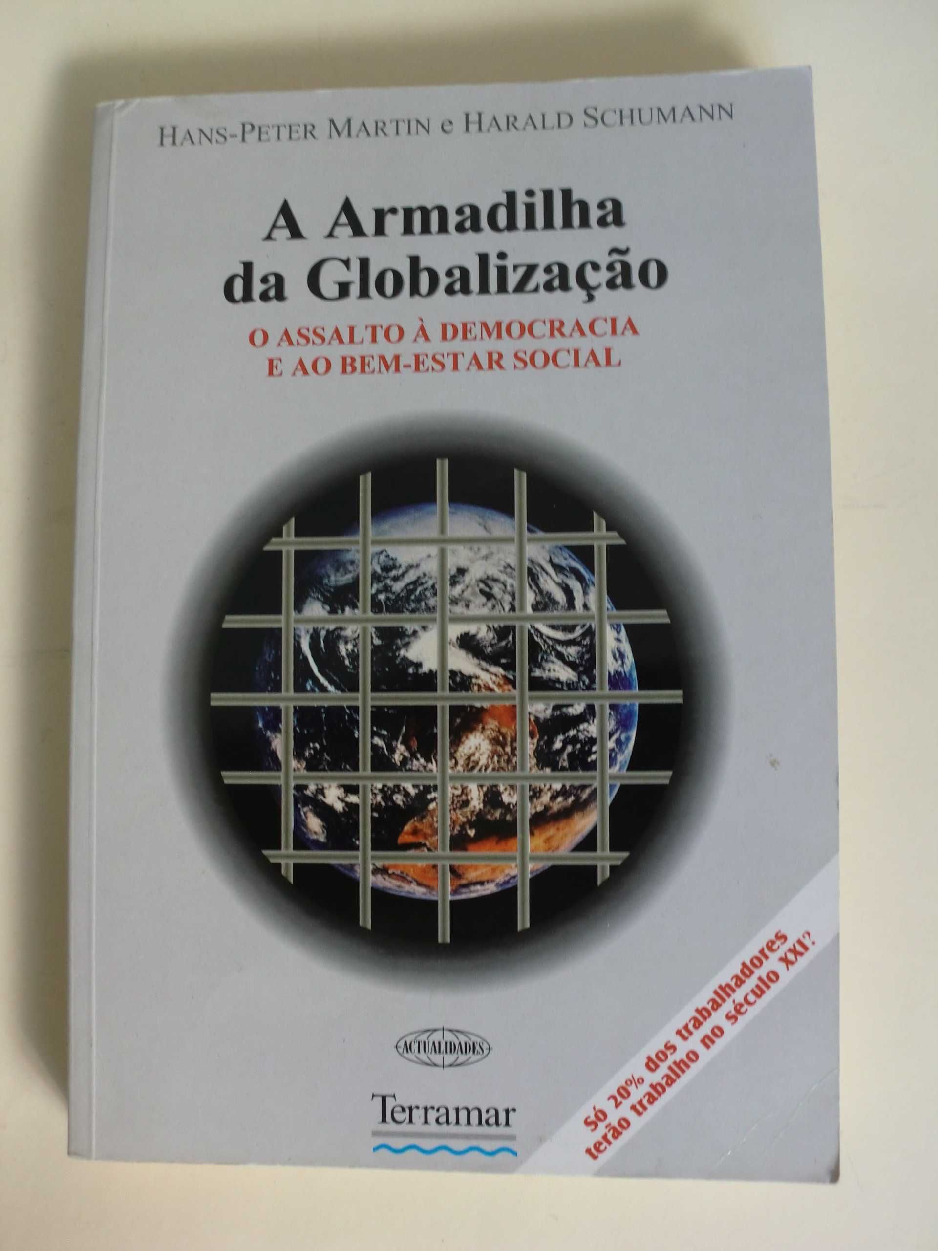 A Armadilha da Globalização - Hans-Peter Martin