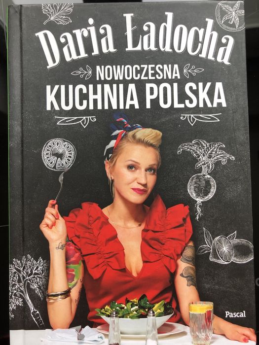 „Nowoczesna kuchnia Polska” Daria Ładocha