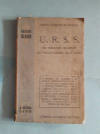 Livro - U. R. S. S. do marxismo de Lenine ao totalitarismo de Estaline