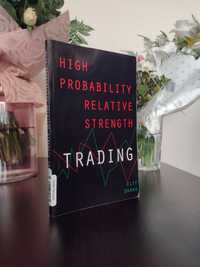 High Probability Relative Strength Trading Clif Droke